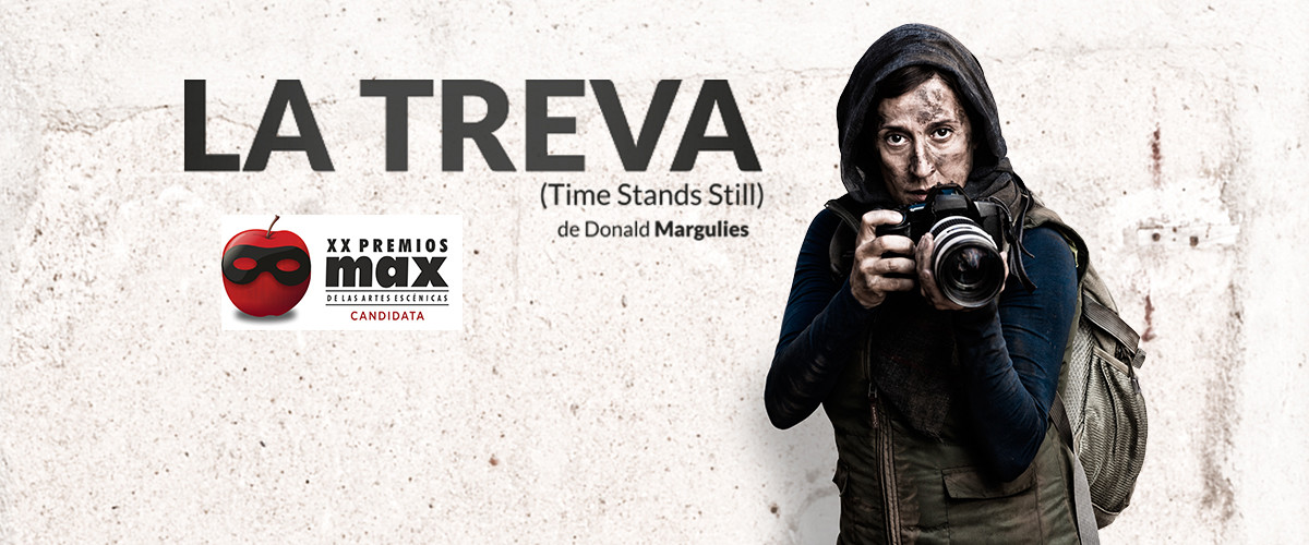 LA TREVA (TIME STANDS STILL) de Donald Margulies